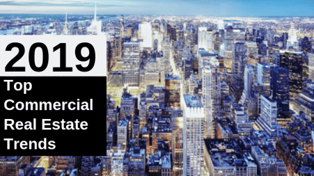 Top CRE Trends 2019